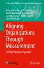 Aligning Organizations Through Measurement : The GQM+Strategies Approach - eBook