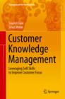 Customer Knowledge Management : Leveraging Soft Skills to Improve Customer Focus - eBook