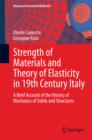 Strength of Materials and Theory of Elasticity in 19th Century Italy : A Brief Account of the History of Mechanics of Solids and Structures - eBook
