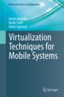 Virtualization Techniques for Mobile Systems - eBook