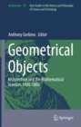 Geometrical Objects : Architecture and the Mathematical Sciences 1400-1800 - eBook