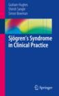 Sjogren's Syndrome in Clinical Practice - eBook