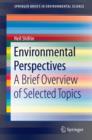 Environmental Perspectives : A Brief Overview of Selected Topics - eBook