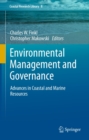 Environmental Management and Governance : Advances in Coastal and Marine Resources - eBook