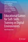 Educational Games for Soft-Skills Training in Digital Environments : New Perspectives - eBook
