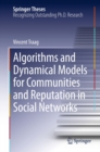 Algorithms and Dynamical Models for Communities and Reputation in Social Networks - eBook