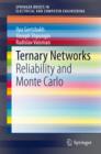 Ternary Networks : Reliability and Monte Carlo - eBook