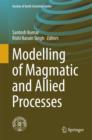Modelling of Magmatic and Allied Processes - eBook