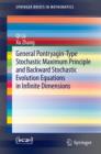 General Pontryagin-Type Stochastic Maximum Principle and Backward Stochastic Evolution Equations in Infinite Dimensions - eBook