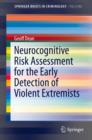 Neurocognitive Risk Assessment for the Early Detection of Violent Extremists - eBook
