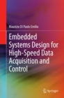Embedded Systems Design for High-Speed Data Acquisition and Control - eBook