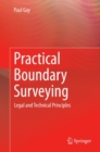 Practical Boundary Surveying : Legal and Technical Principles - eBook