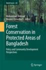 Forest conservation in protected areas of Bangladesh : Policy and community development perspectives - eBook