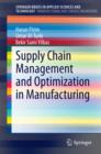 Supply Chain Management and Optimization in Manufacturing - eBook
