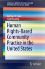 Human Rights-Based Community Practice in the United States - eBook