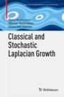 Classical and Stochastic Laplacian Growth - eBook