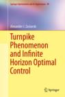 Turnpike Phenomenon and Infinite Horizon Optimal Control - eBook