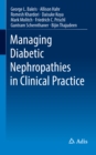 Managing Diabetic Nephropathies in Clinical Practice - eBook