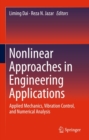 Nonlinear Approaches in Engineering Applications : Applied Mechanics, Vibration Control, and Numerical Analysis - eBook