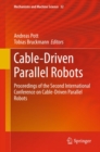 Cable-Driven Parallel Robots : Proceedings of the Second International Conference on Cable-Driven Parallel Robots - eBook