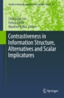 Contrastiveness in Information Structure, Alternatives and Scalar Implicatures - eBook