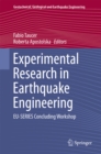 Experimental Research in Earthquake Engineering : EU-SERIES Concluding Workshop - eBook
