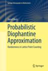 Probabilistic Diophantine Approximation : Randomness in Lattice Point Counting - eBook