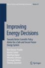 Improving Energy Decisions : Towards Better Scientific Policy Advice for a Safe and Secure Future Energy System - eBook