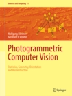 Photogrammetric Computer Vision : Statistics, Geometry, Orientation and Reconstruction - eBook