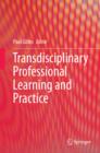 Transdisciplinary Professional Learning and Practice - eBook