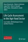 Life Cycle Assessment in the Agri-food Sector : Case Studies, Methodological Issues and Best Practices - eBook