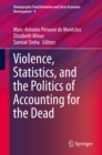 Violence, Statistics, and the Politics of Accounting for the Dead - eBook