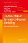 Fundamentals of Business-to-Business Marketing : Mastering Business Markets - eBook