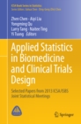 Applied Statistics in Biomedicine and Clinical Trials Design : Selected Papers from 2013 ICSA/ISBS Joint Statistical Meetings - eBook
