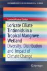 Loricate Ciliate Tintinnids in a Tropical Mangrove Wetland : Diversity,  Distribution and  Impact of Climate Change - eBook