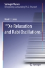 129 Xe Relaxation and Rabi Oscillations - eBook