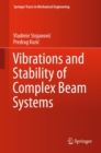Vibrations and Stability of Complex Beam Systems - eBook