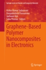 Graphene-Based Polymer Nanocomposites in Electronics - eBook