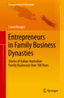 Entrepreneurs in Family Business Dynasties : Stories of Italian-Australian Family Businesses Over 100 Years - eBook