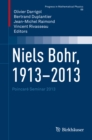 Niels Bohr, 1913-2013 : Poincare Seminar 2013 - eBook