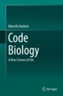 Code Biology : A New Science of Life - eBook