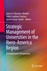 Strategic Management of Universities in the Ibero-America Region : A Comparative Perspective - eBook