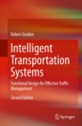 Intelligent Transportation Systems : Functional Design for Effective Traffic Management - eBook