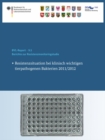 Berichte zur Resistenzmonitoringstudie 2011/2012 : Resistenzsituation bei klinisch wichtigen tierpathogenen Bakterien - eBook