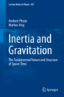 Inertia and Gravitation : The Fundamental Nature and Structure of Space-Time - eBook