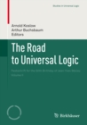 The Road to Universal Logic : Festschrift for the 50th Birthday of Jean-Yves Beziau    Volume II - eBook