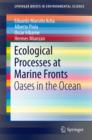 Ecological Processes at Marine Fronts : Oases in the ocean - eBook
