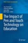 The Impact of Pen and Touch Technology on Education - eBook