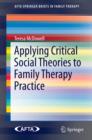 Applying Critical Social Theories to Family Therapy Practice - eBook