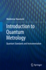 Introduction to Quantum Metrology : Quantum Standards and Instrumentation - eBook